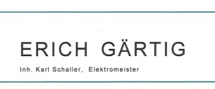 Elektriker Berlin: ERICH GÄRTIG Inh. Karl Schaller