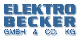 Elektriker Bayern: Elektro Becker GmbH & Co. KG.